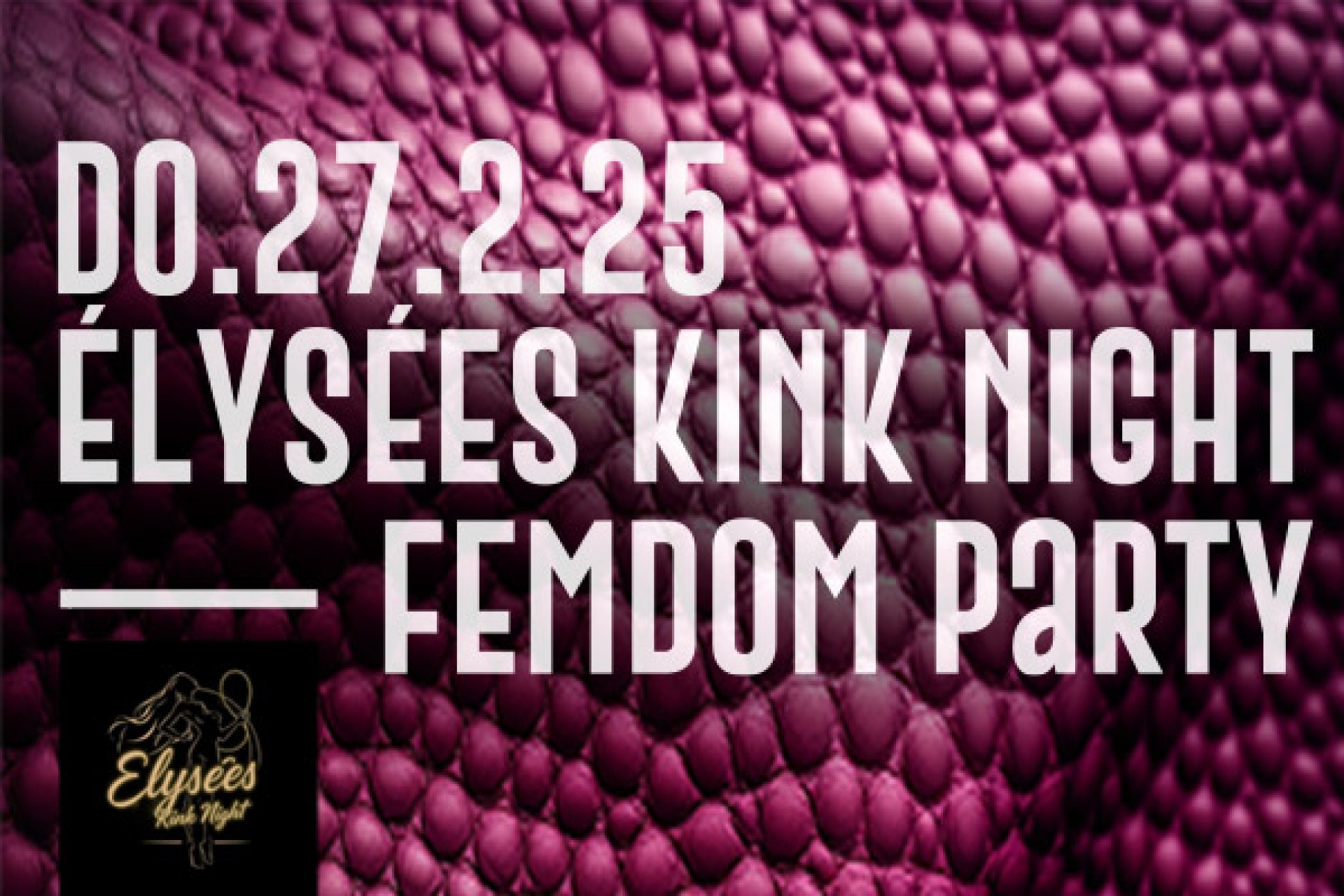 Elysees Kink Night - Femdom 